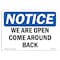 Signmission OSHA Notice, 5" Height, We Are Open Come Around Back Sign, 7" X 5", Landscape OS-NS-D-57-L-18990 - alternate 1